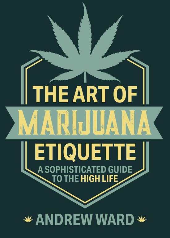 The Art of Marijuana Etiquette - cover