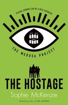 THE MEDUSA PROJECT - The Medusa Project: The Hostage
