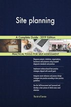 Site planning A Complete Guide - 2019 Edition