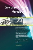 Enterprise Software Markets A Complete Guide - 2019 Edition