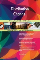 Distribution Channel A Complete Guide - 2019 Edition