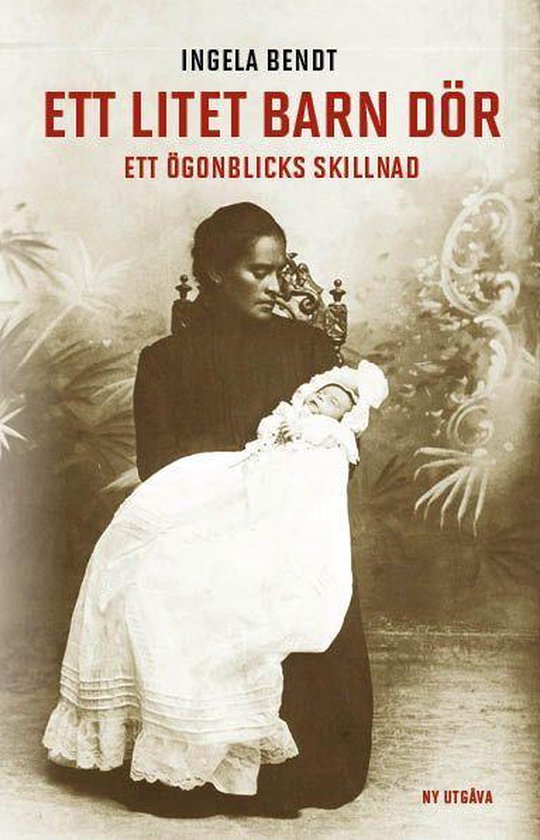 Ett litet barn dör Ett ögonblicks skillnad - cover