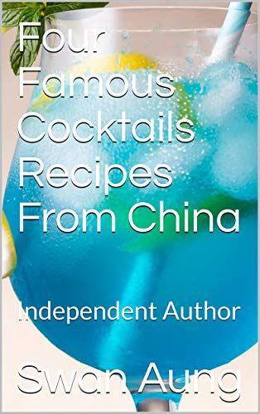 Four Famous Cocktails Recipes From China - cover