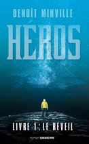 Héros 1 - Héros (Livre 1) - Le réveil