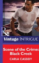 Scene of the Crime: Black Creek (Mills & Boon Intrigue)