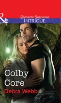 Colby Core (Mills & Boon Intrigue)