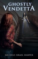 Candace Marshall Chronicles 0 - Ghostly Vendetta
