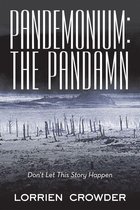 Pandemonium: the Pandamn