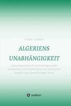 ALGERIENS UNABHÄNGIGKEIT