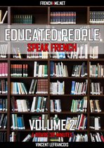 Educated people speak French (4 hours 38 minutes) - Vol 2