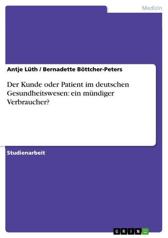Der Kunde Oder Patient Im Deutschen Gesundheitswesen - cover
