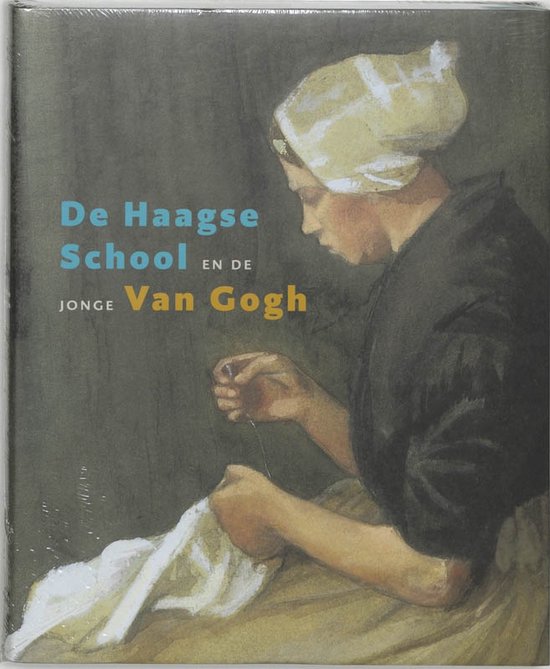 Cover van het boek 'De Haagse School en de jonge Van Gogh' van Fred Leeman en Fred Leeman