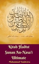 Kitab Hadist Sunan An-Nasa'i Ultimate