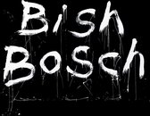 Bish Bosch (LP+Cd)
