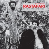 Rastafari: The Dreads Enter Babylon 1955-83 - From Nyabinghi. Burro And Grounation To Roots And Revelation