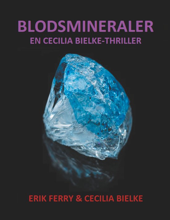 Cecilia Bielke 2 - Blodsmineraler - cover