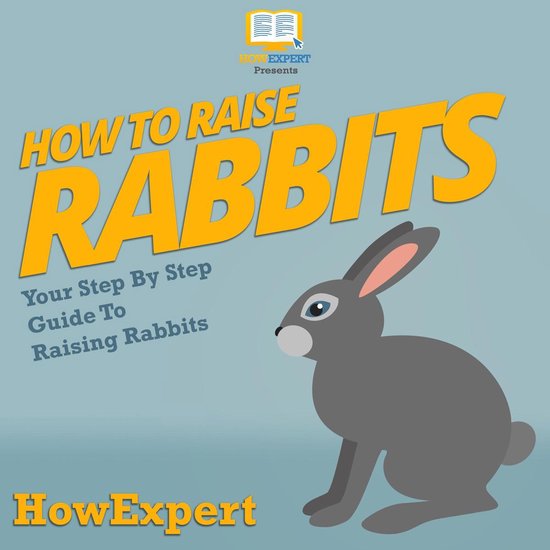 How To Raise Rabbits - cover