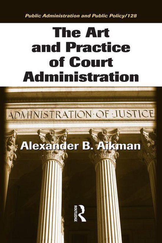 Public Administration and Public Policy - The Art and Practi ... - cover