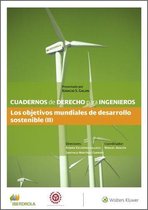 Cuadernos de Derecho para Ingenieros. Los objetivos mundiales de desarrollo sostenible (II) (Número 48)