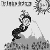 Fantasy Orchestra - The Bear...And Other Stories (LP)