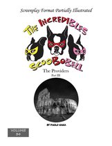 The Incredibles Scoobobell Collection 34 - The Incredibles Scoobobell the Providers Part III