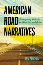 Cultural Frames, Framing Culture - American Road Narratives