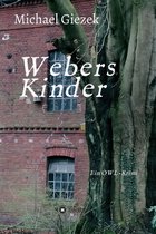 Die Marc-Andre Weber Reihe 1 - Webers Kinder