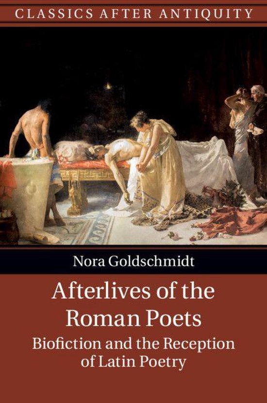 Classics after Antiquity - Afterlives of the Roman Poets - cover