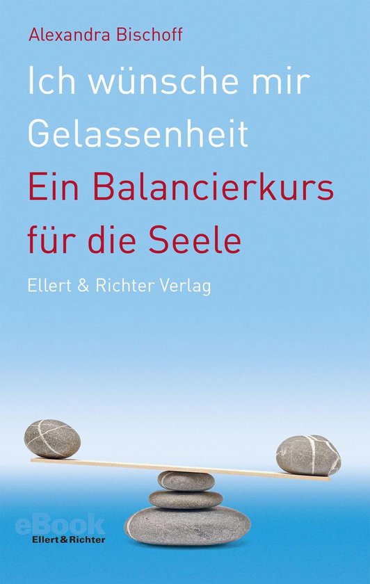 Ich wünsche mir Gelassenheit - cover