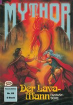 Mythor 89 - Mythor 89: Der Lava-Mann