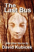 The Last Bus and Other Stories