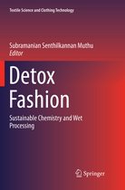 Textile Science and Clothing Technology- Detox Fashion