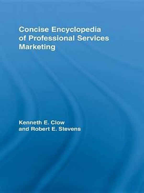 Concise Encyclopedia of Professional Services Marketing - cover