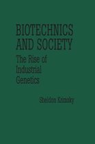 Biotechnics & Society