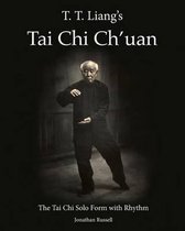 T. T. Liang's Tai Chi Chuan- T. T. Liang's Tai Chi Chuan