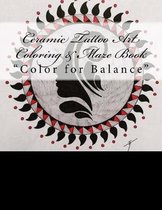 Ceramic Tattoo Art Coloring & Maze Book