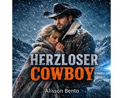 Herzloser Cowboy