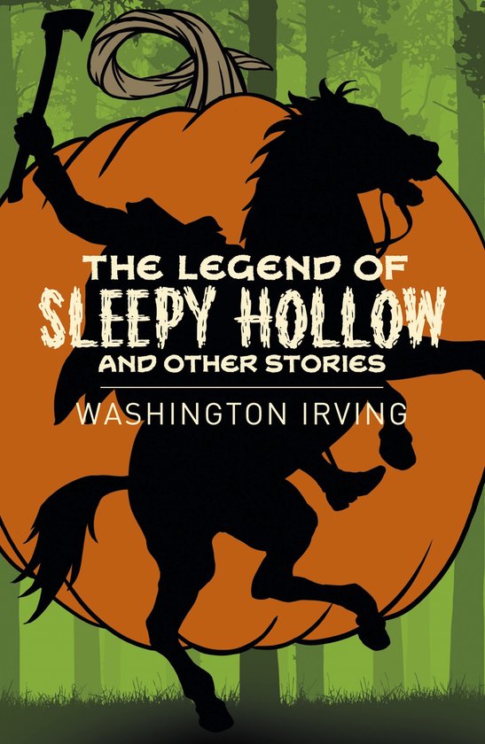 Couverture de livre avec le titre 'The Legend of Sleepy Hollow and Other Stories' par Washington Irving. Silhouette d'un cavalier avec une hache sur une grande citrouille orange.