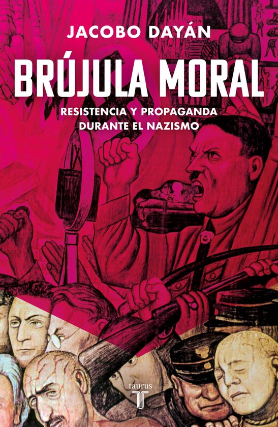 Boekomslag Brújula Moral met rode tinten, toont Hitler die spreekt voor een menigte en historische nazi-propaganda.