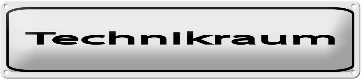 Blechschild Hinweis 46x10 cm Technikraum weißes Schild