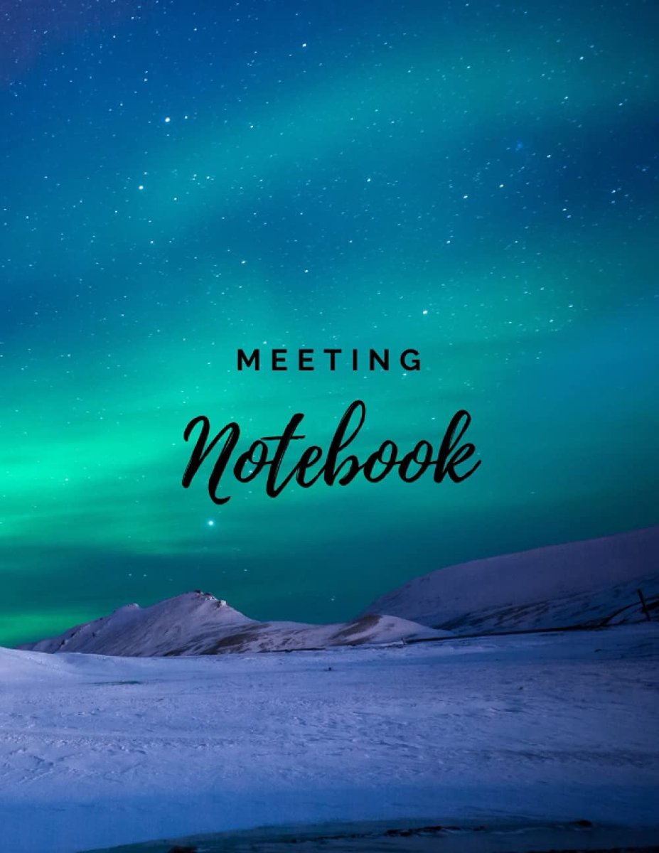 Notebook: Meeting Book For Work With To Do List - Layout Designed to Run Effective Meetings