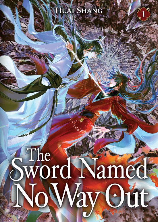 The Sword Named No Way Out: Jian Ming Bu Nai He (Novel) Vol. ... - cover