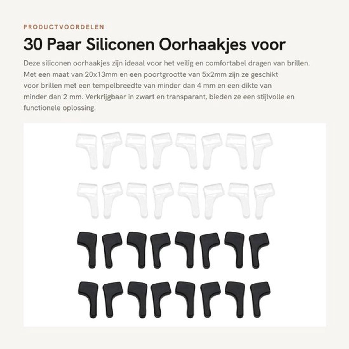 Siliconen Oorhaak 30 Paar - Geschikt voor Brillen - Zacht/Flexibel Materiaal - Tempelbreedte tot 4mm - Tempel Einde Grootte 5x2mm - Effectieve Sportbescherming - Brilhaak