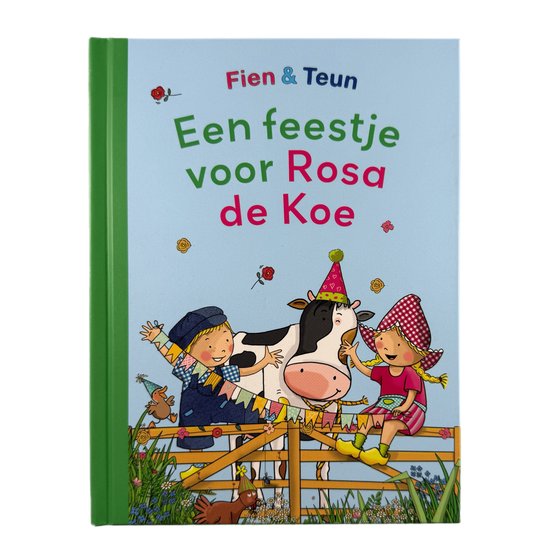 Boek 'Een feestje voor Rosa de Koe' met Fien en Teun, een koe met feesthoed en twee kinderen op een hek.