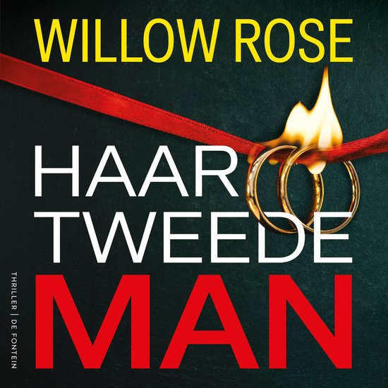 Boekcover met de titel 'HAAR TWEEDE MAN' in witte en rode letters. Twee gouden ringen, verbonden door een rode strik, staan in brand.