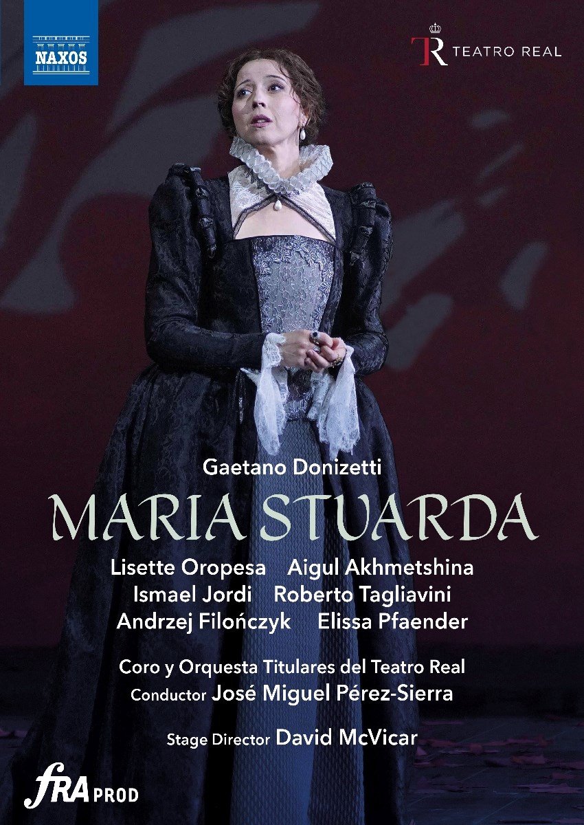 Aigul Akhmetshina, Andrzej Filonczyk, David McVicar, Lisette Oropesa, Roberto Tagliavini, Jose Miguel Perez-Sierra - Donizetti: Maria Stuarda (DVD)
