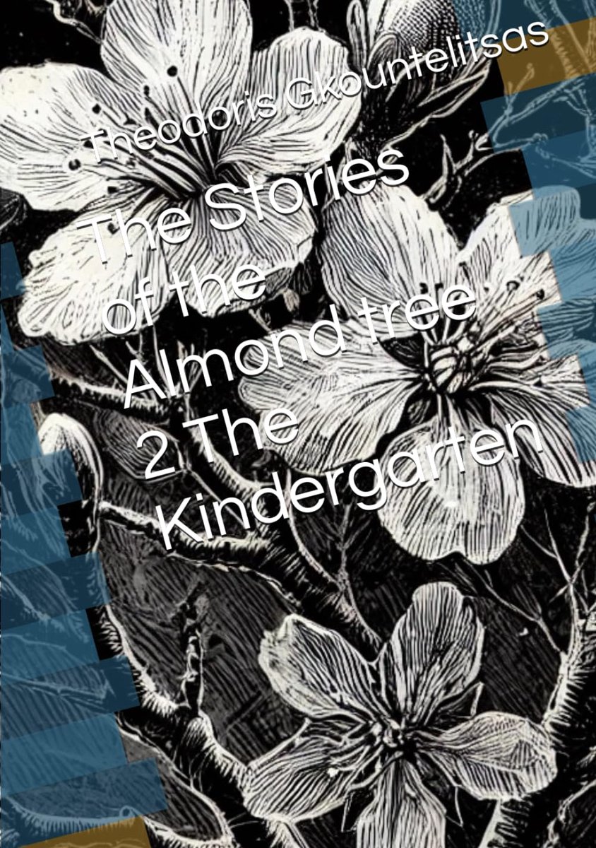 Stories of the Almond tree 2 The Kindergarten