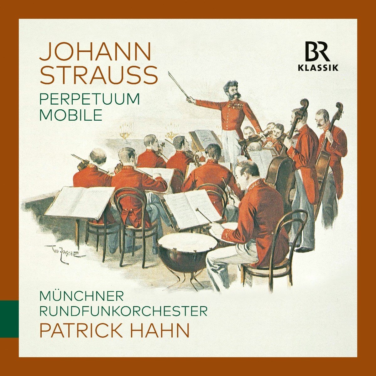Munchner Rundfunkorchester, Patrick Hahn - Perpetuum Mobile - Johann Strauß Gala (CD)
