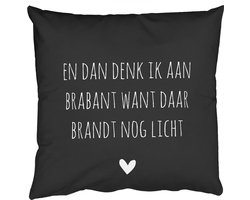 Sierkussens - Kussentjes Woonkamer - 60x60 cm - Quotes - En dan denk ik aan Brabant - Spreuken - Guus Meeuwis