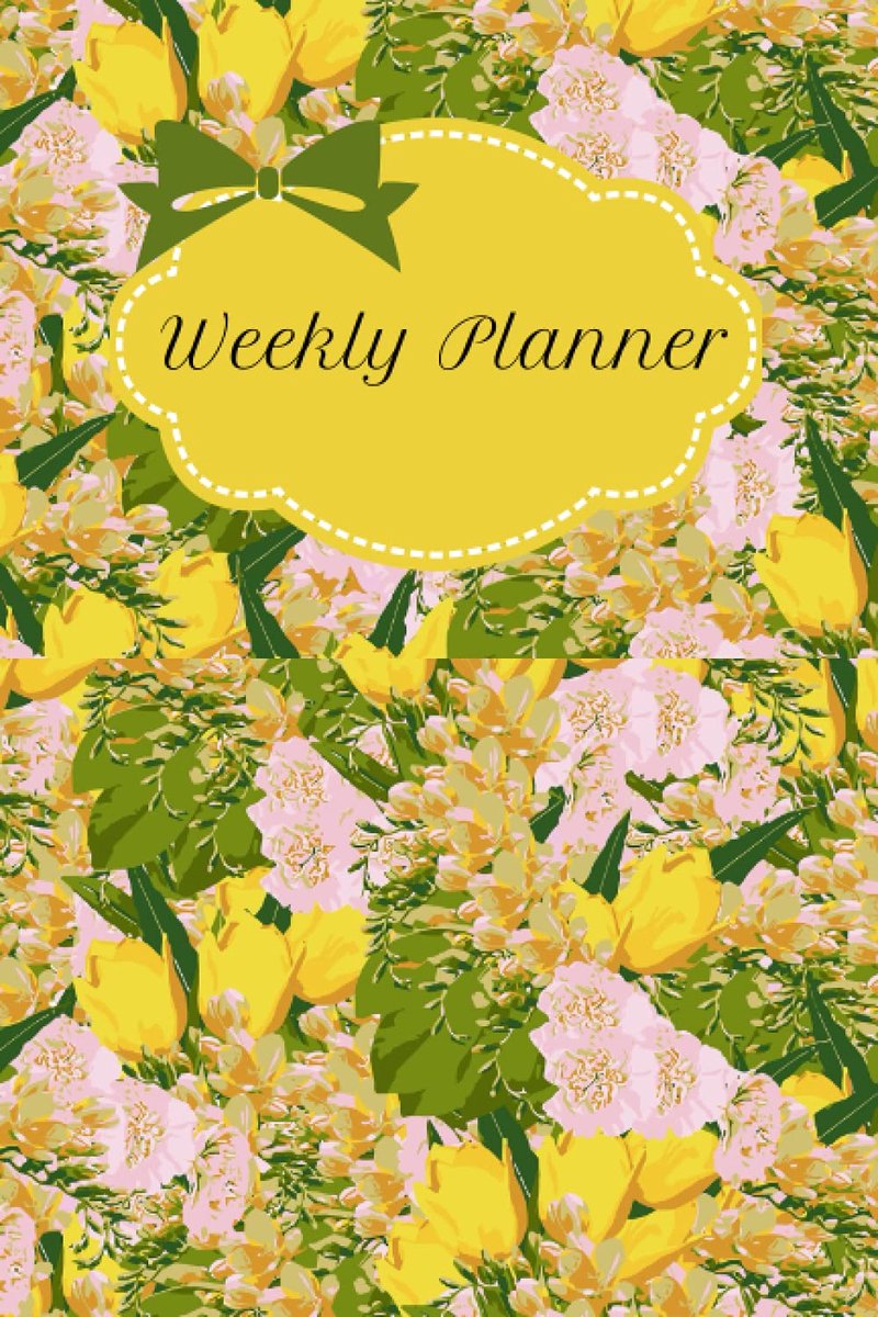 Planner: A Grace Bu Undated Weekly Planner | Yellow & Green | Floral 02 | Undated